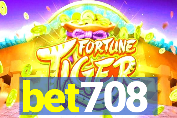 bet708