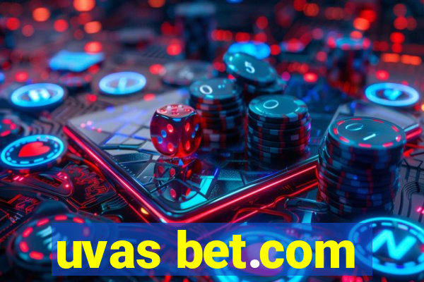 uvas bet.com