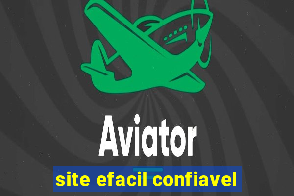 site efacil confiavel