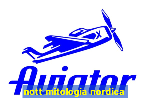 nott mitologia nordica