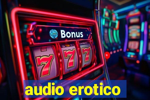 audio erotico