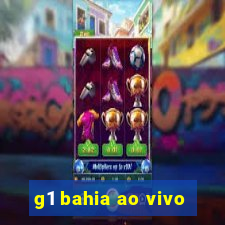 g1 bahia ao vivo