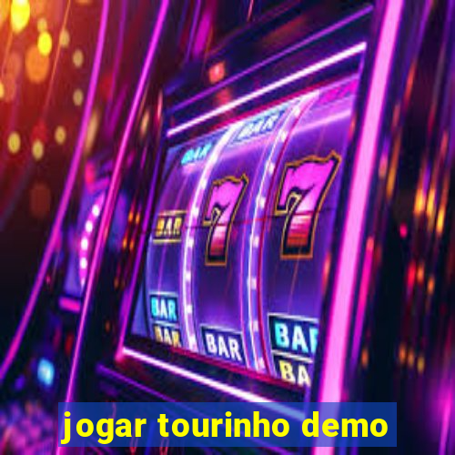 jogar tourinho demo