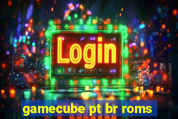 gamecube pt br roms