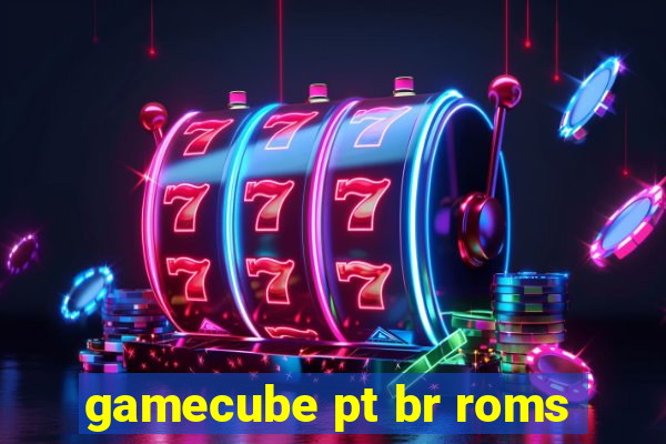 gamecube pt br roms