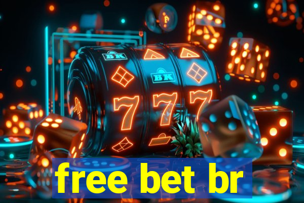 free bet br