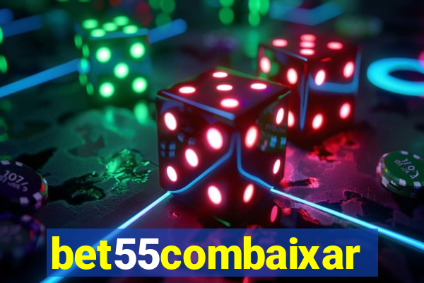 bet55combaixar