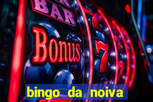 bingo da noiva para imprimir