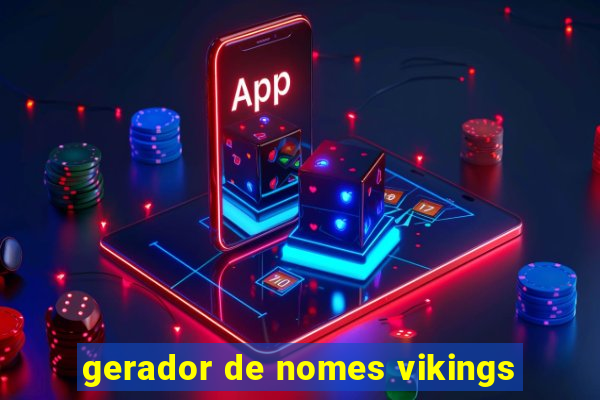 gerador de nomes vikings