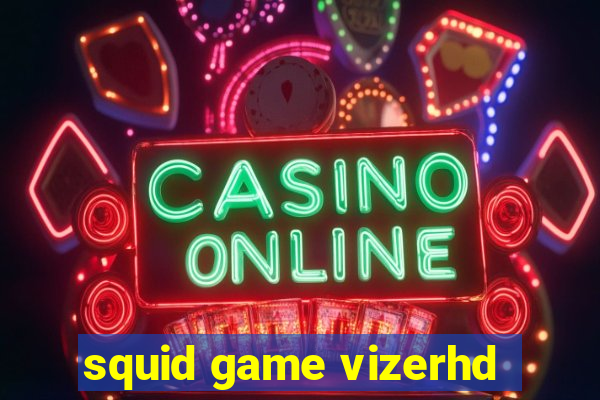 squid game vizerhd