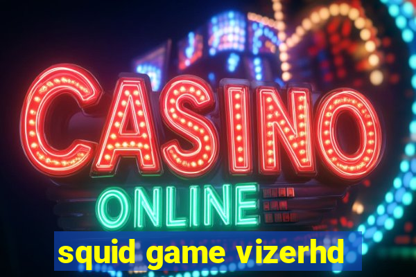 squid game vizerhd