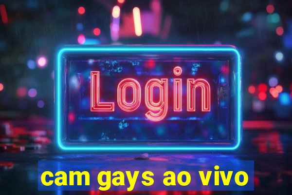 cam gays ao vivo