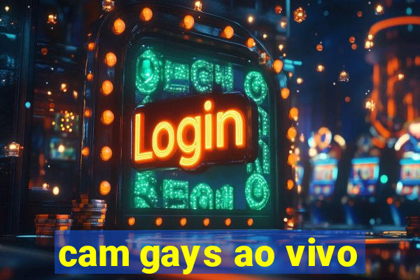 cam gays ao vivo