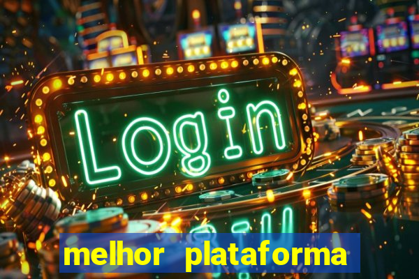 melhor plataforma para jogar