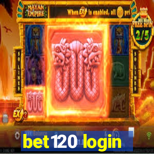 bet120 login