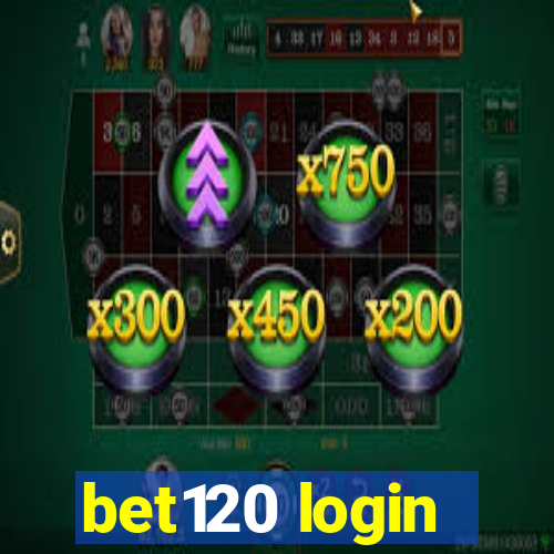 bet120 login