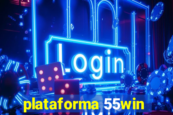 plataforma 55win