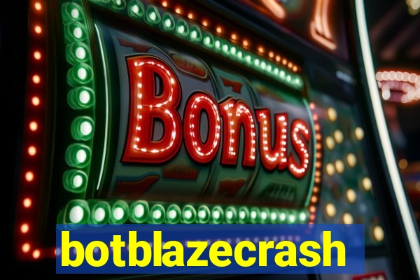 botblazecrash