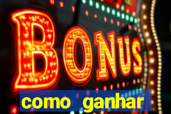 como ganhar dinheiro jogando gratis