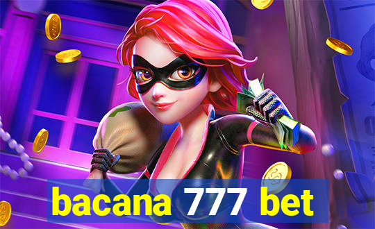 bacana 777 bet