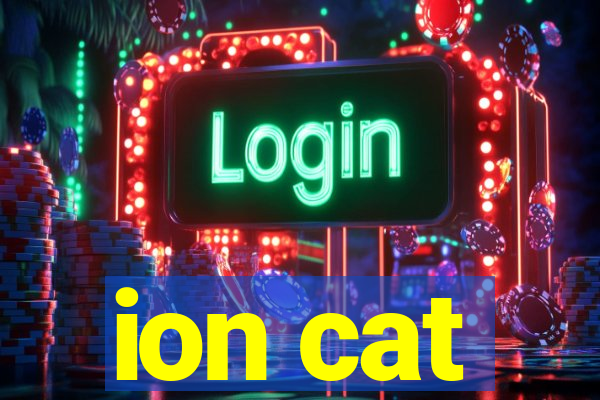 ion cat