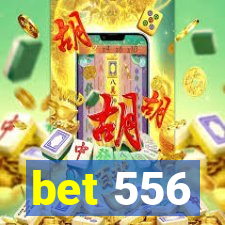 bet 556