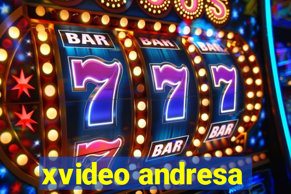 xvideo andresa