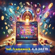 net framework 4.0 30319