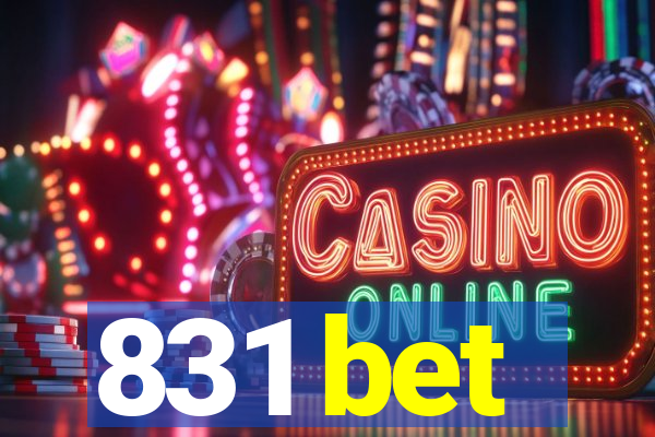 831 bet