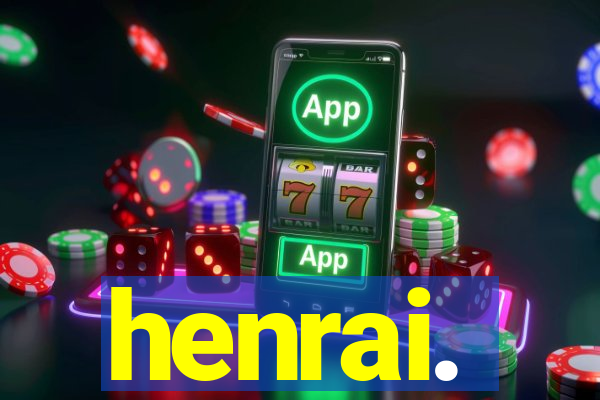 henrai.