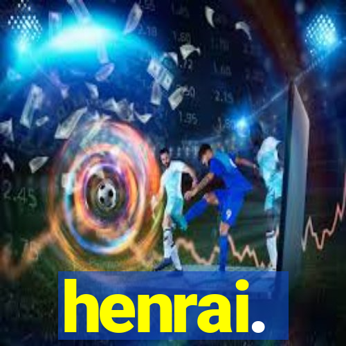 henrai.