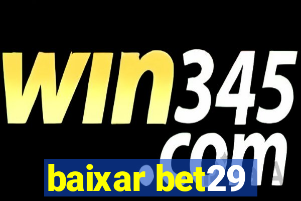 baixar bet29