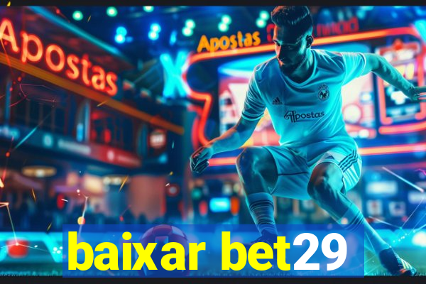 baixar bet29