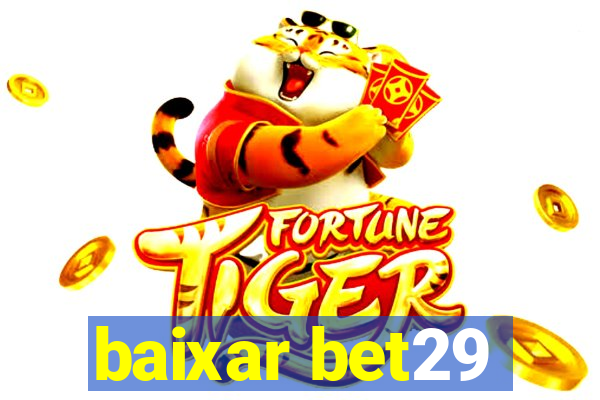 baixar bet29