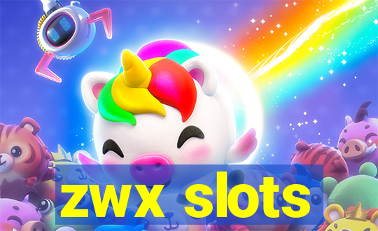 zwx slots