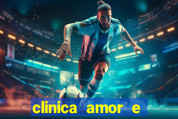 clinica amor e saude pirituba