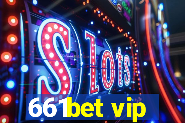 661bet vip