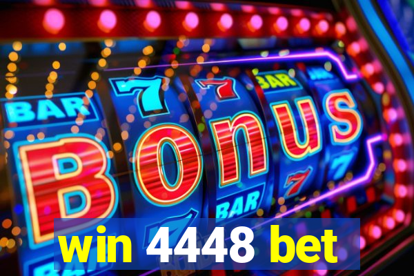 win 4448 bet