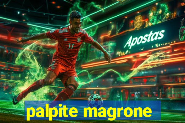 palpite magrone