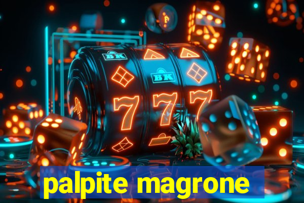 palpite magrone