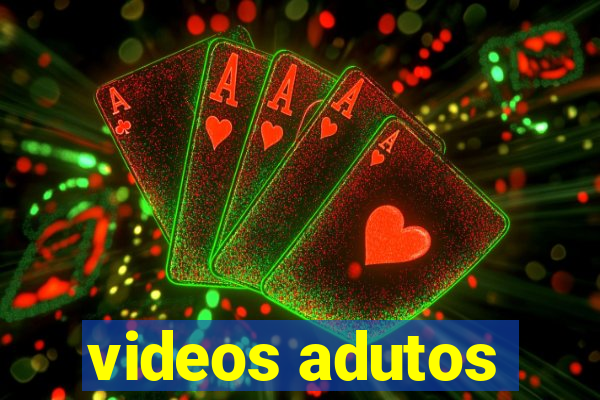 videos adutos