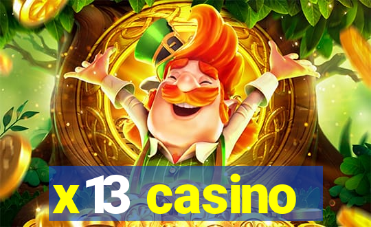 x13 casino