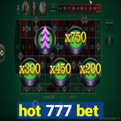 hot 777 bet