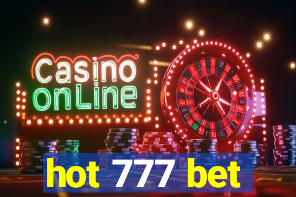 hot 777 bet