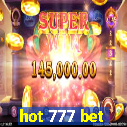 hot 777 bet