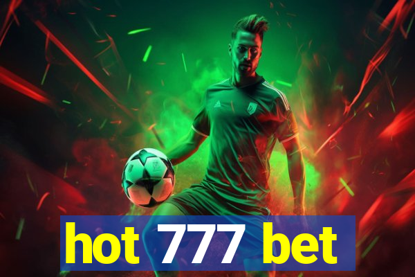 hot 777 bet