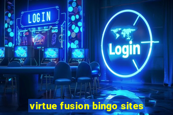 virtue fusion bingo sites