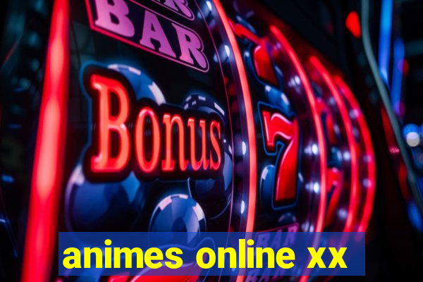 animes online xx