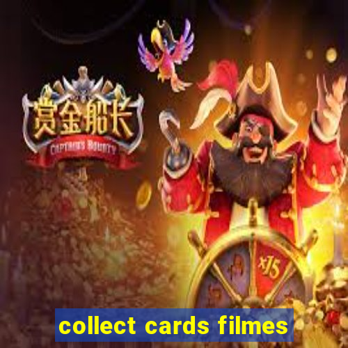 collect cards filmes