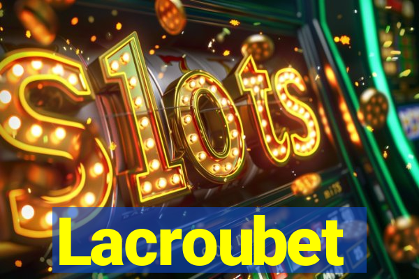 Lacroubet